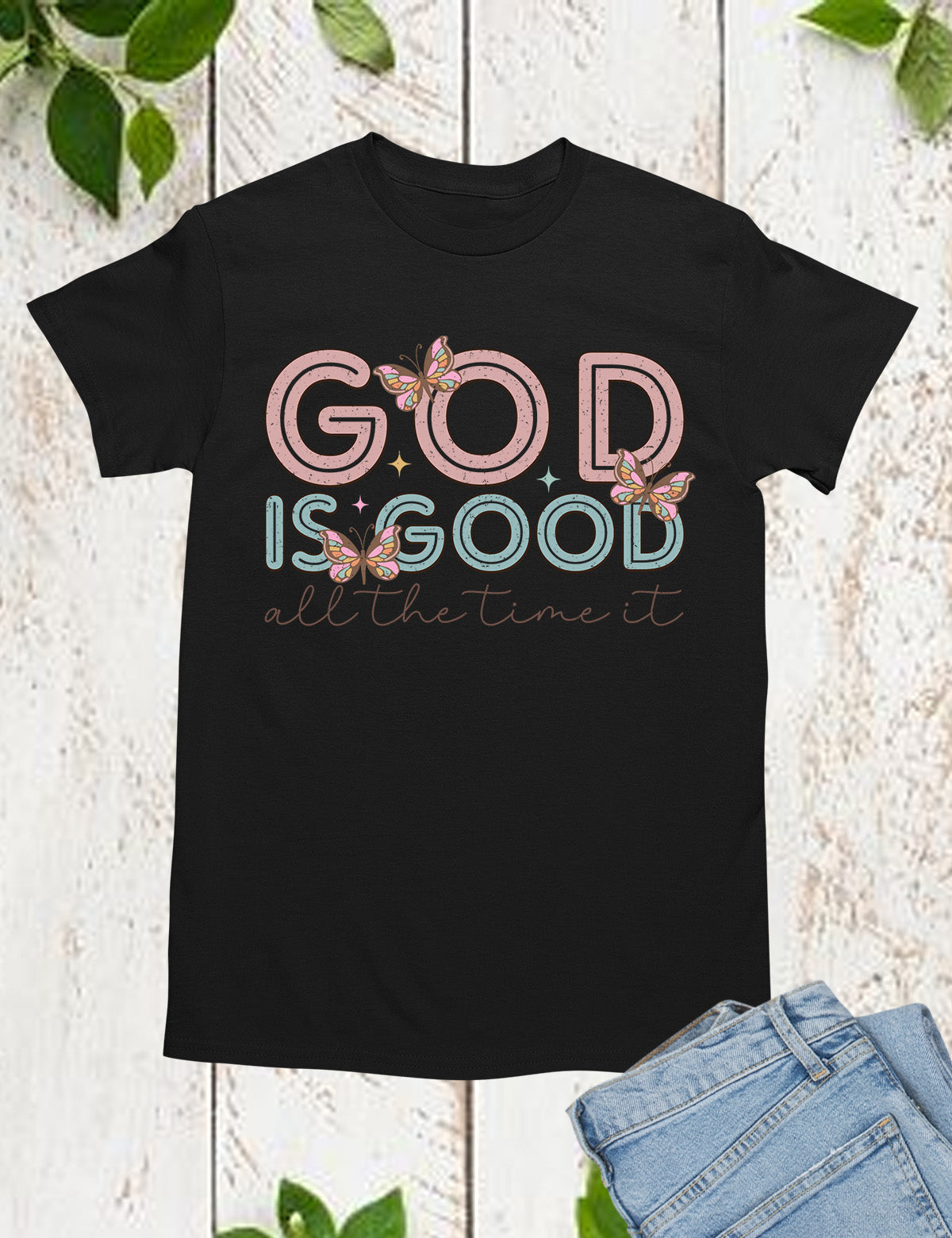 God is Good all The Time Godly Gifts