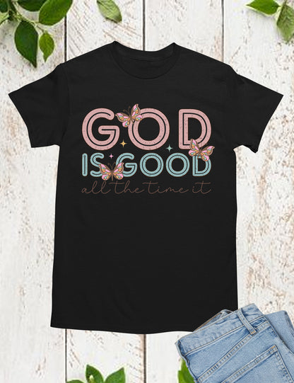 God is Good all The Time Godly Gifts