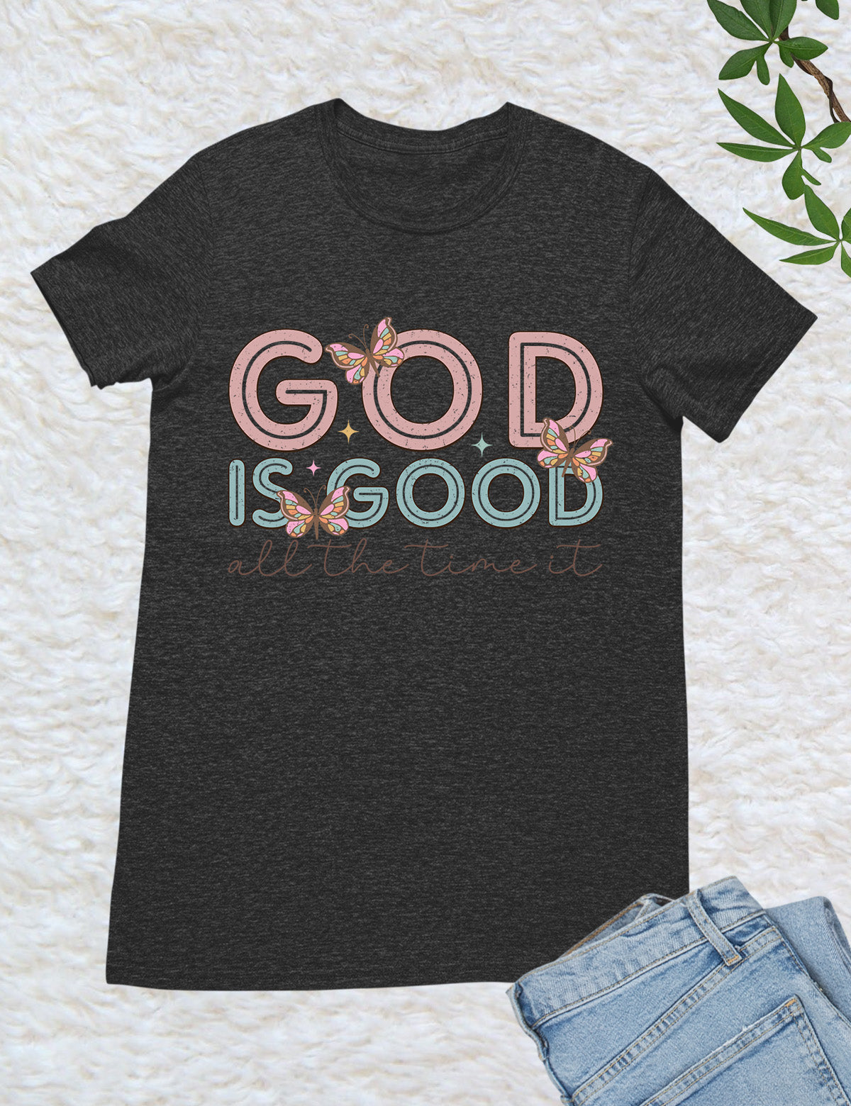 God is Good all The Time Godly Gifts