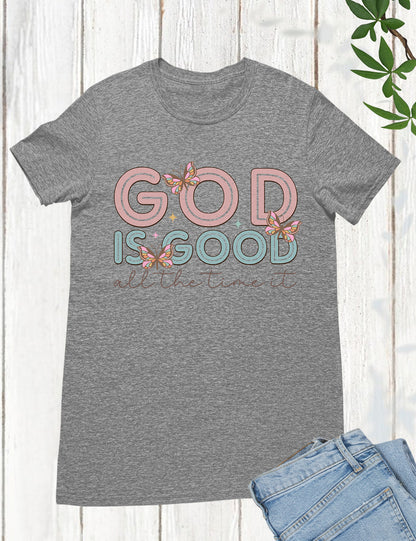 God is Good all The Time Godly Gifts