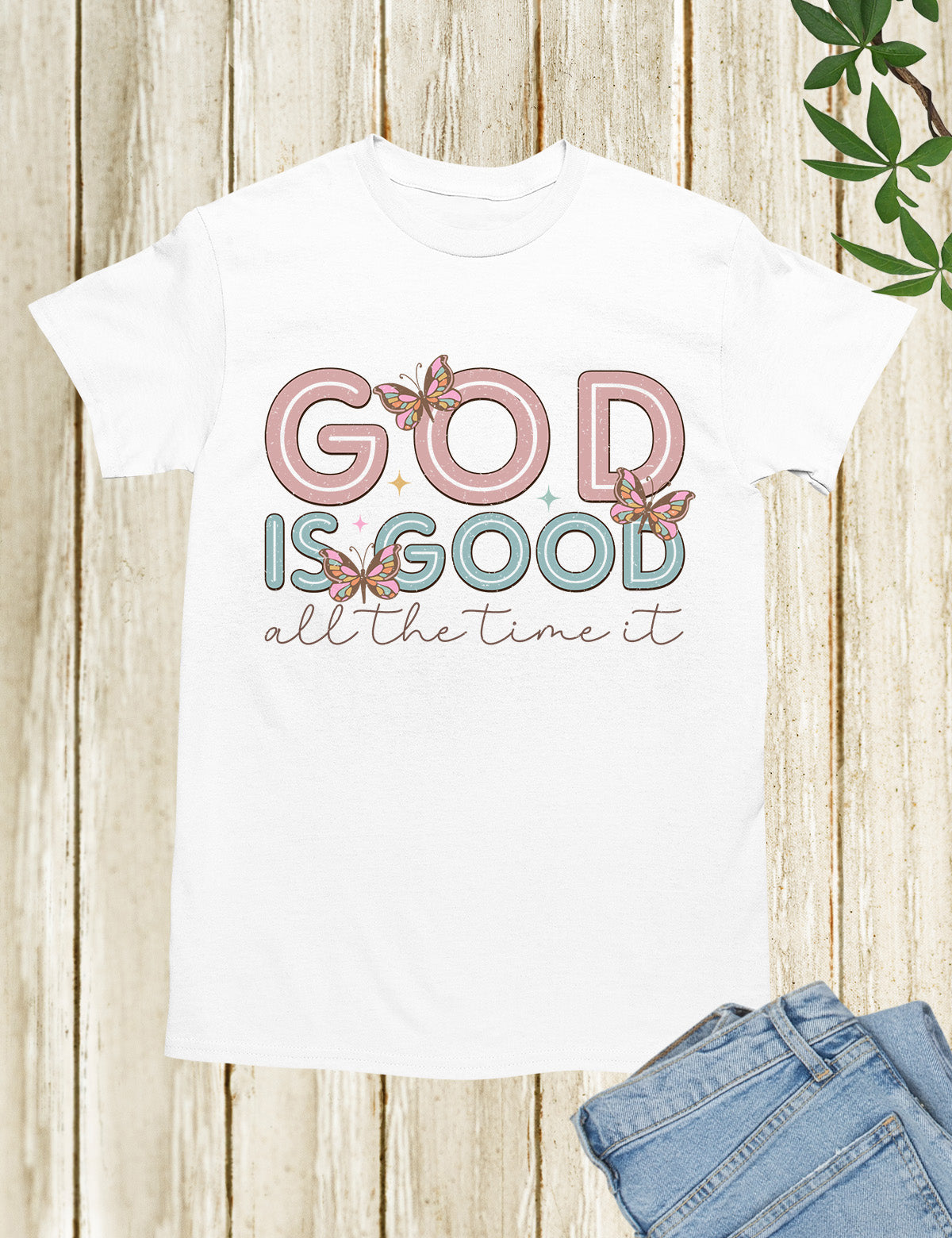 God is Good all The Time Godly Gifts