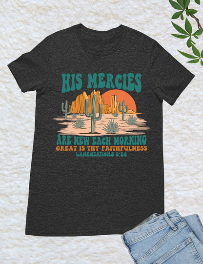 His Mercies Are New Each Morning Boho Christian Shirts