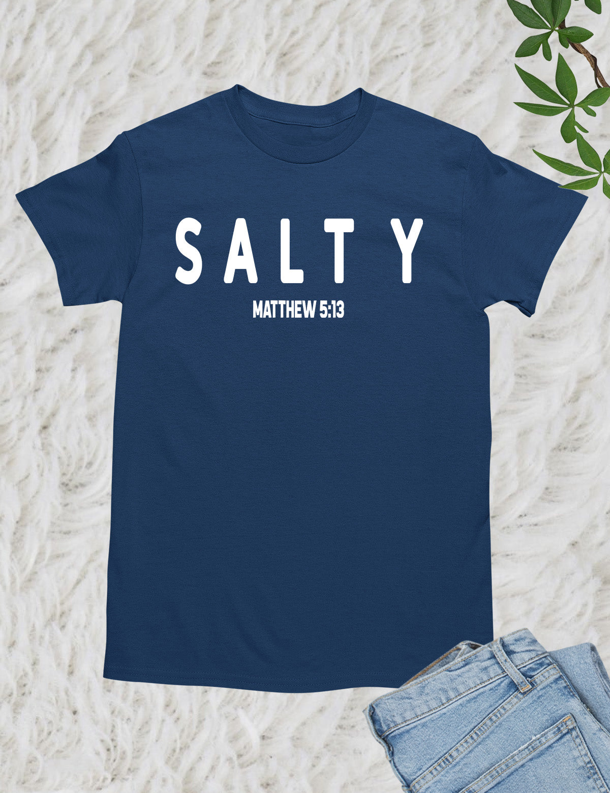 Funny Christian Shirt Salty Matthew 5:13 Bible Verse Shirt