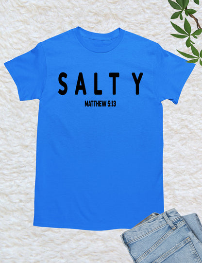 Funny Christian Shirt Salty Matthew 5:13 Bible Verse Shirt