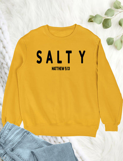 Funny Christian Sweatshirt Salty Matthew 5:13 Bible Verse Sweatshirt