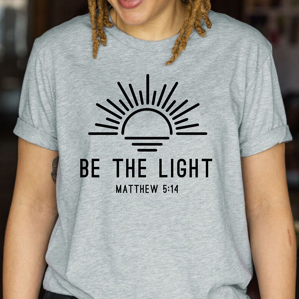 Be The Light Retro Christian Inspirational Religious Faith T-Shirts
