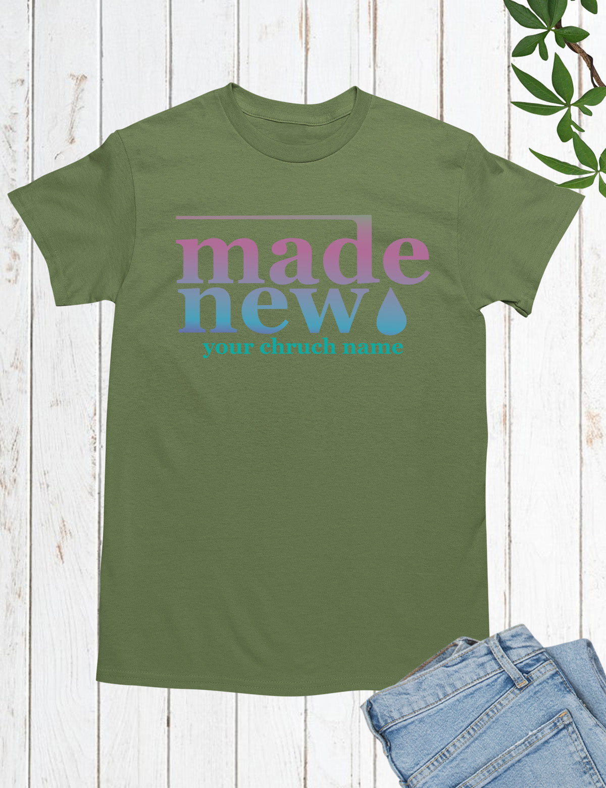 Made New Personalized Church T Shirts