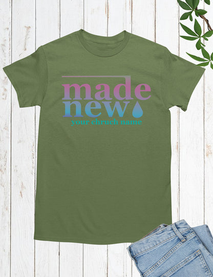 Made New Personalized Church T Shirts