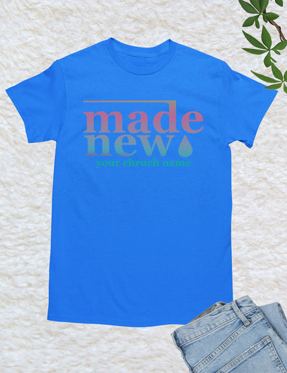 Made New Personalized Church T Shirts