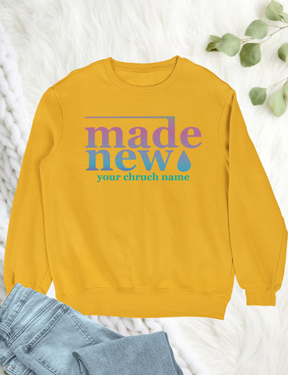 Made New Personalized Church Sweatshirts