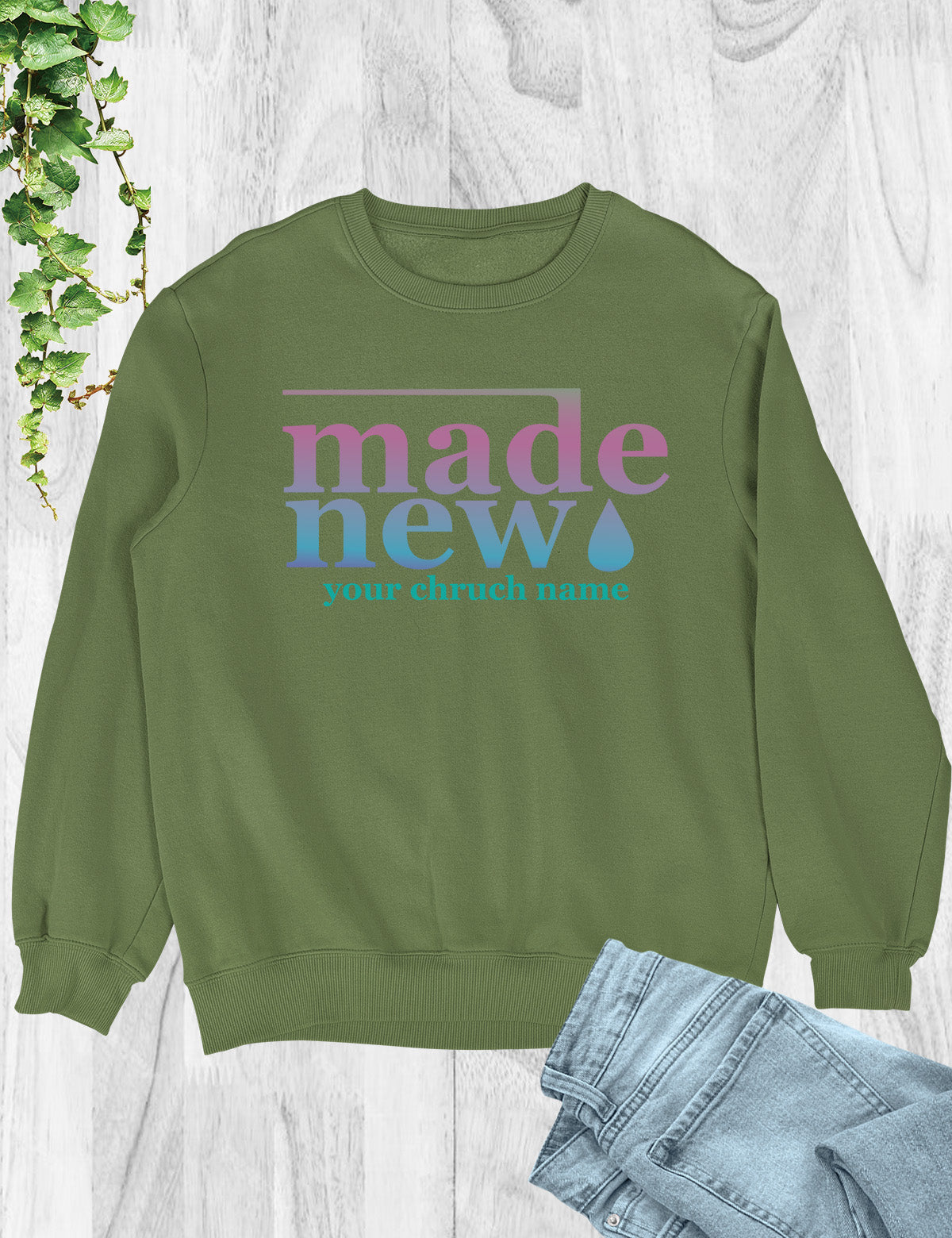 Made New Personalized Church Sweatshirts