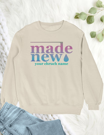 Made New Personalized Church Sweatshirts