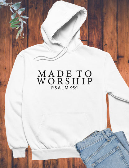 Made to Worship Bible Verse Hoodie