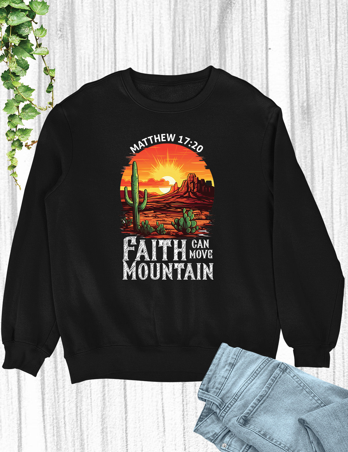 Faith Can Move Mountains Boho Christians Sweatshirts