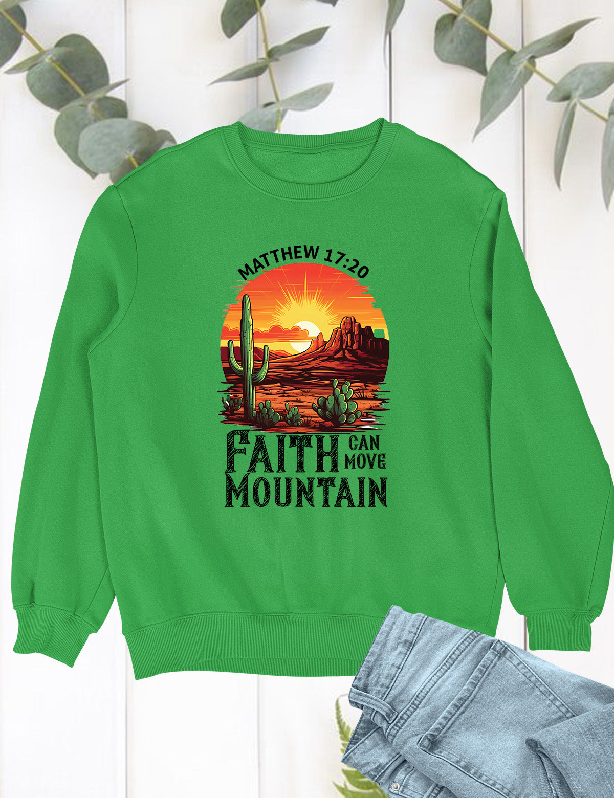 Faith Can Move Mountains Boho Christians Sweatshirts