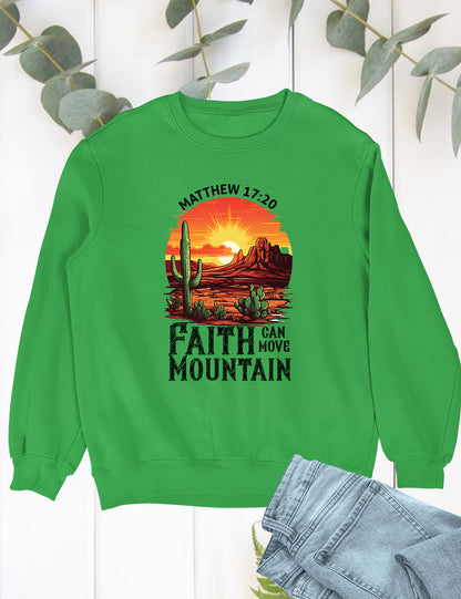 Faith Can Move Mountains Boho Christians Sweatshirts