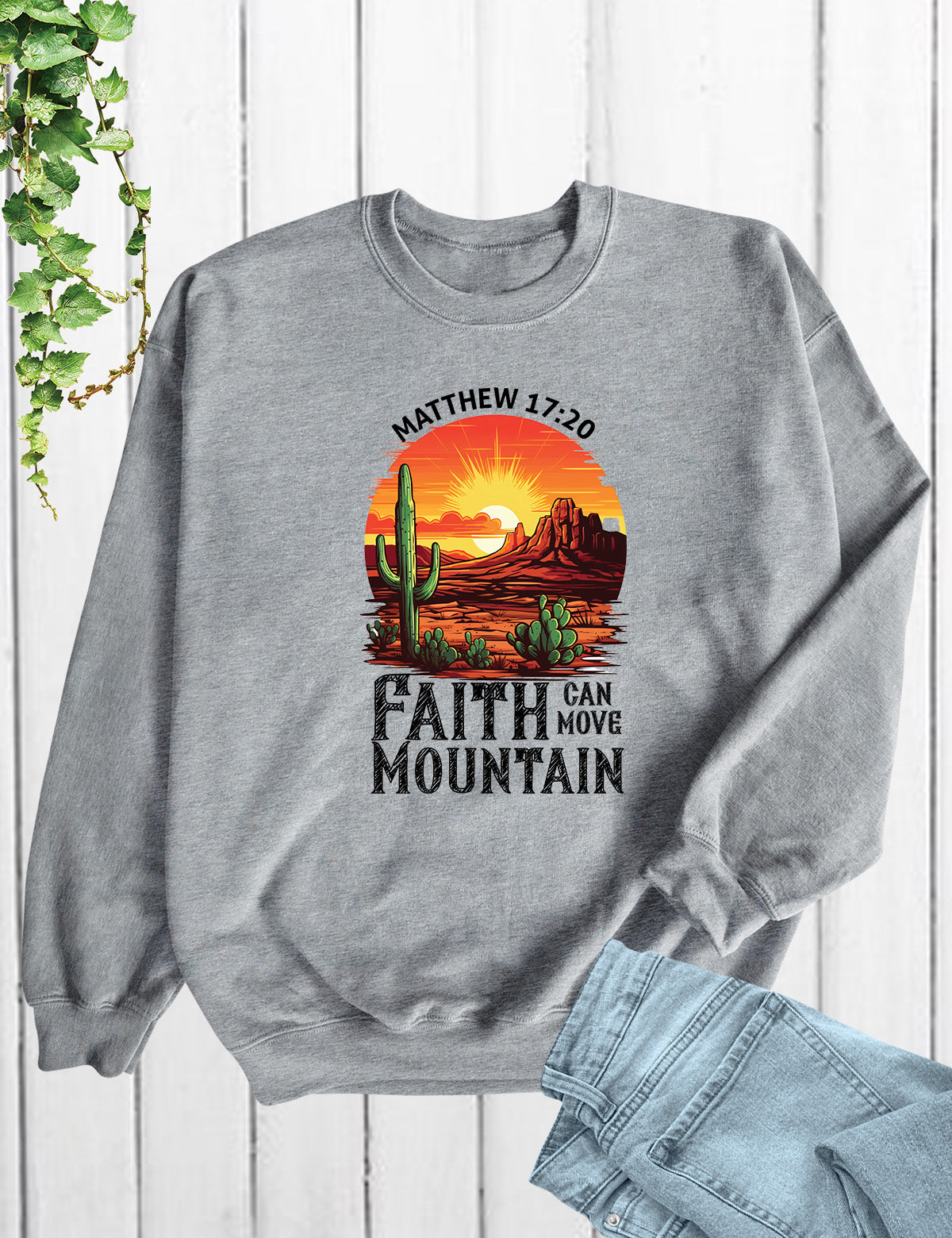 Faith Can Move Mountains Boho Christians Sweatshirts