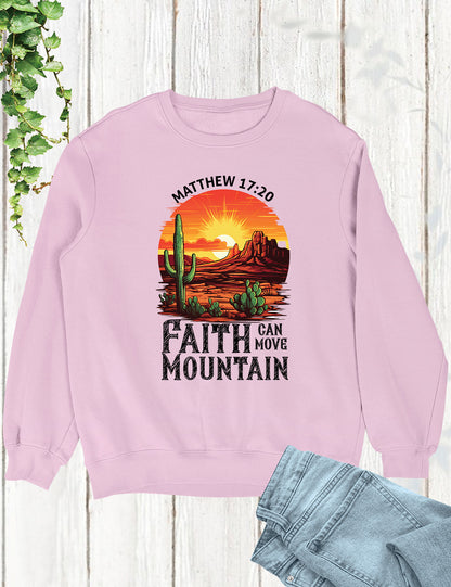 Faith Can Move Mountains Boho Christians Sweatshirts