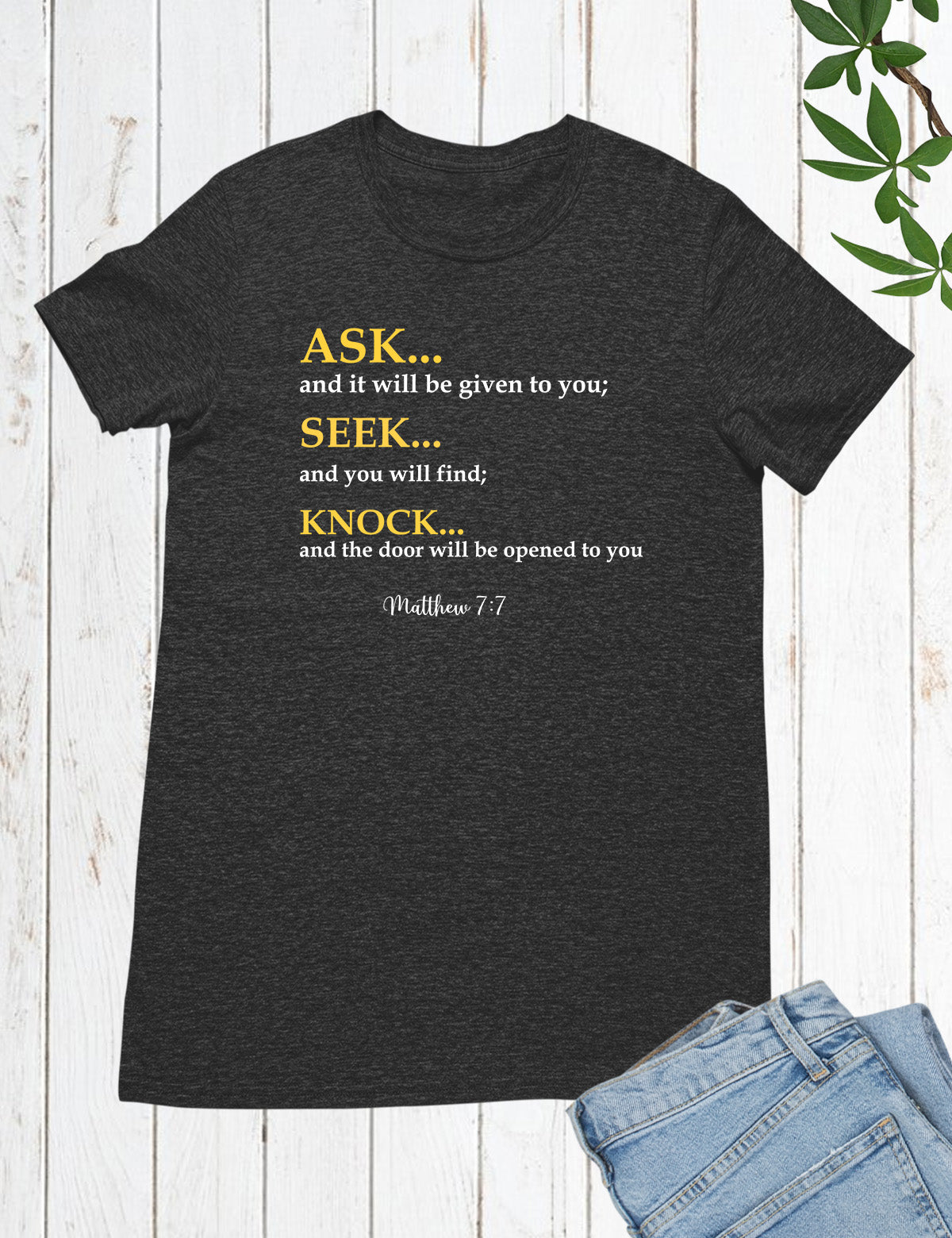 Matthew 7 Bible Verse Ask Seek Knock Sweatshirt