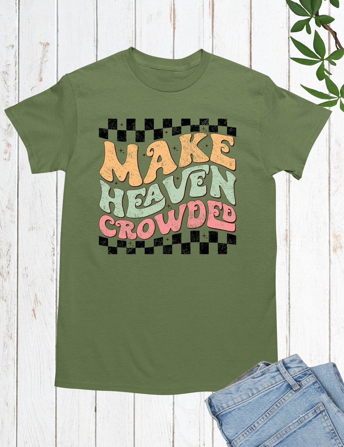 Make Heaven Crowded Vintage Christian T Shirt