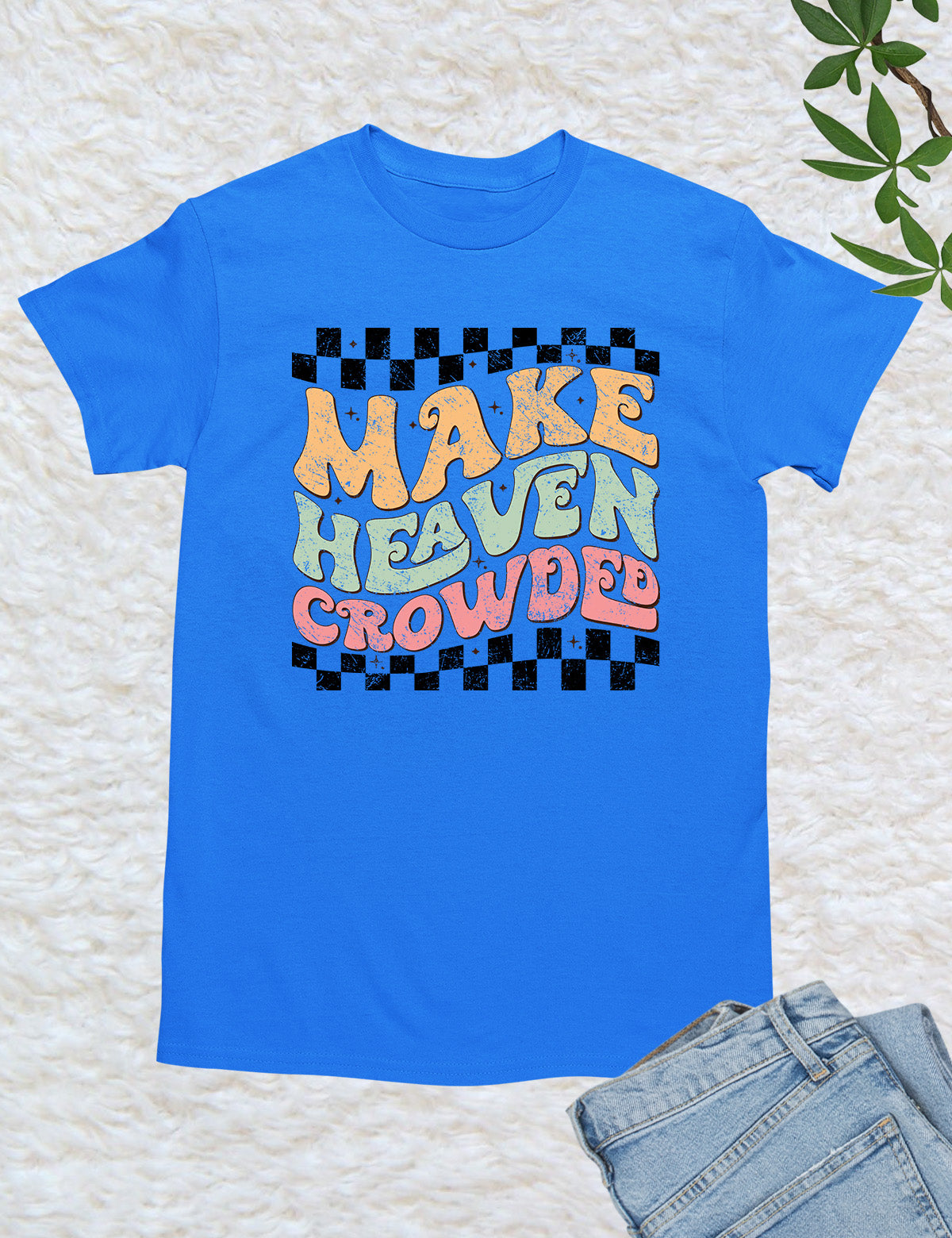 Make Heaven Crowded Vintage Christian T Shirt