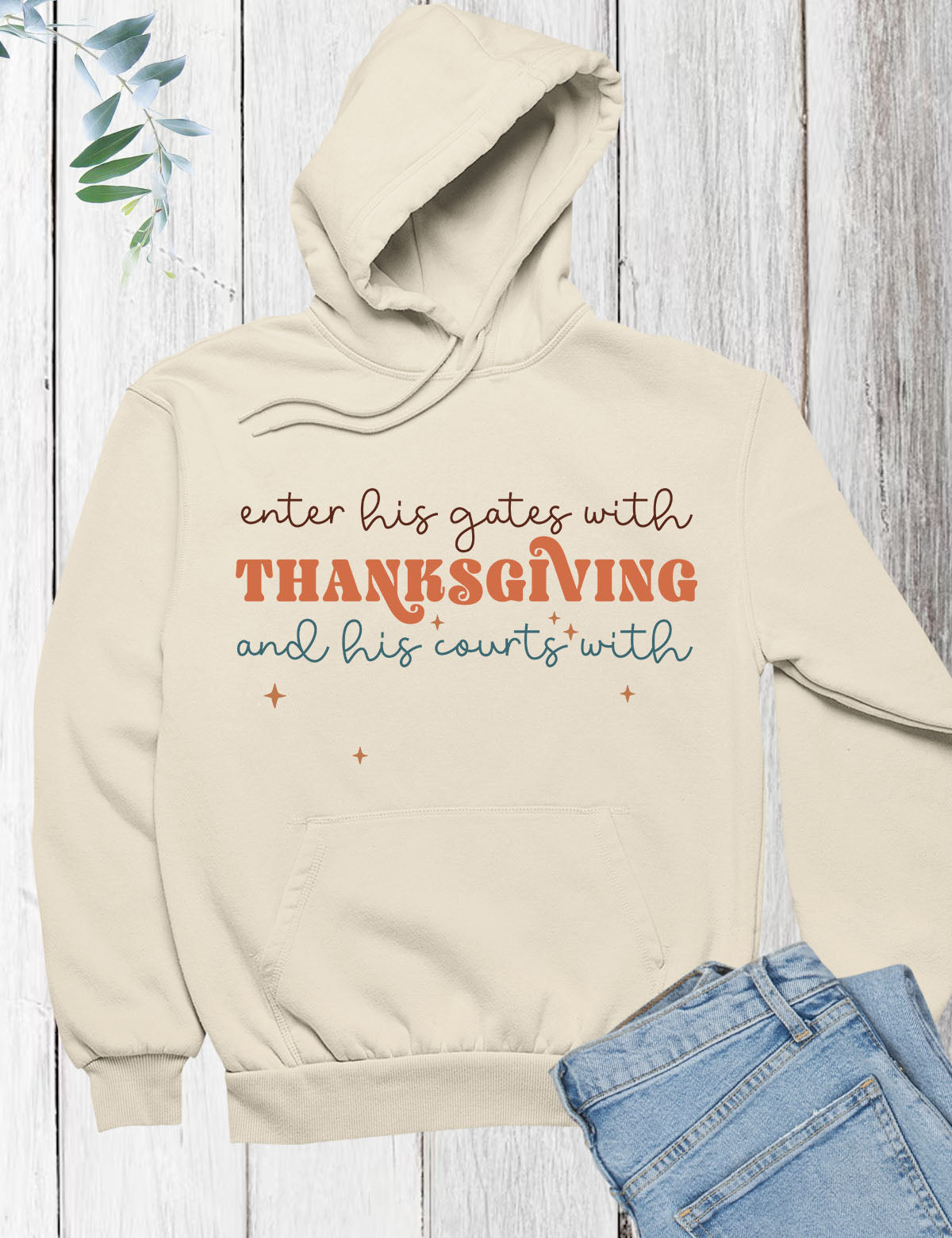 Enter his gates with thanksgiving Trendy Hoodie