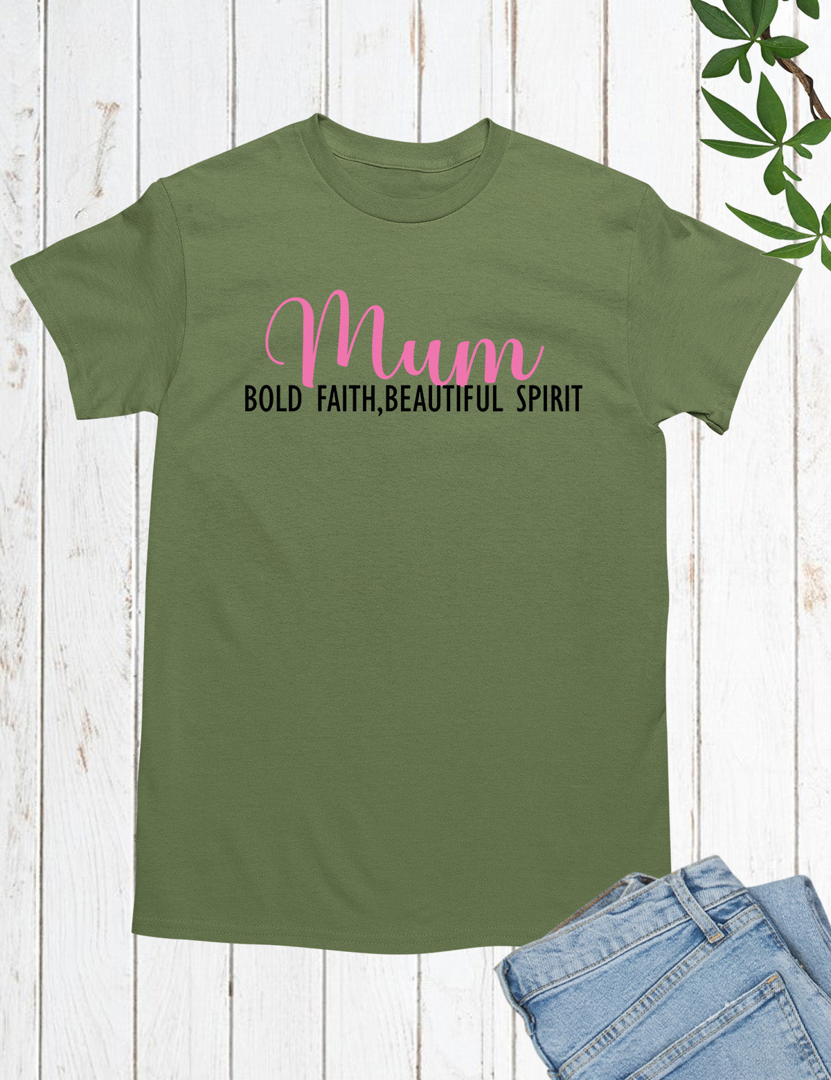 Mum Bold Faith Beautiful Spirit Shirts
