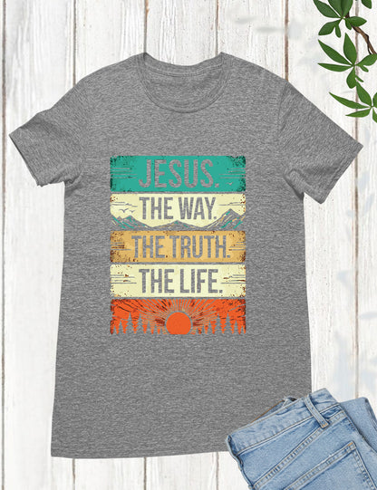 Jesus the Way Truth Life Groovy T Shirt