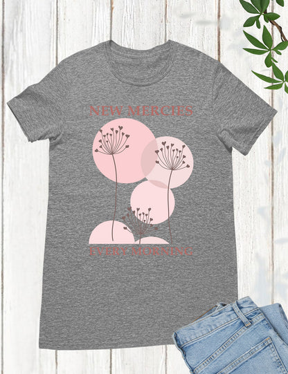 New Mercies Shirt Faith Based Boho Christian T-Shirts