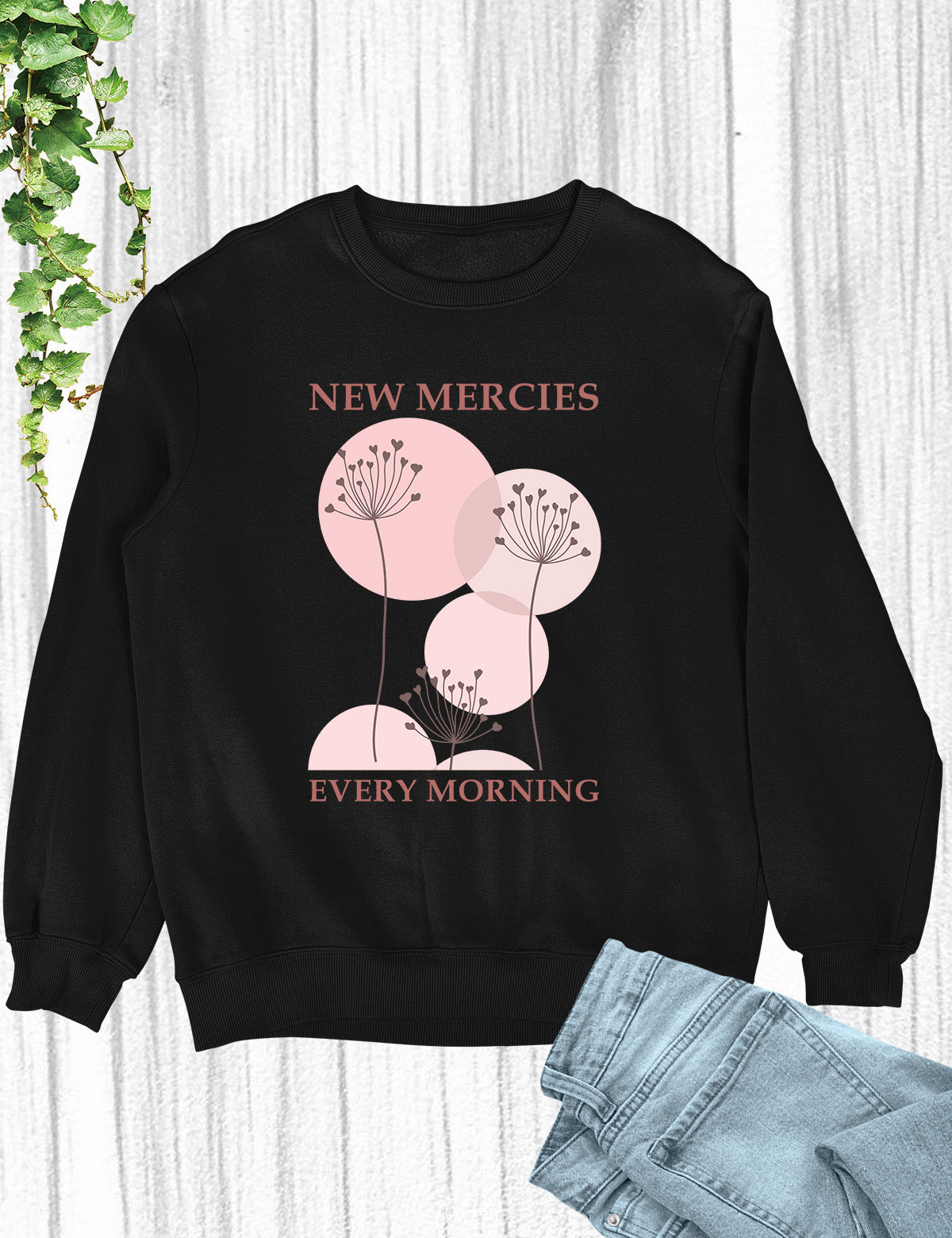New Mercies Sweatshirt Faith Based Boho Christian Sweatshirts