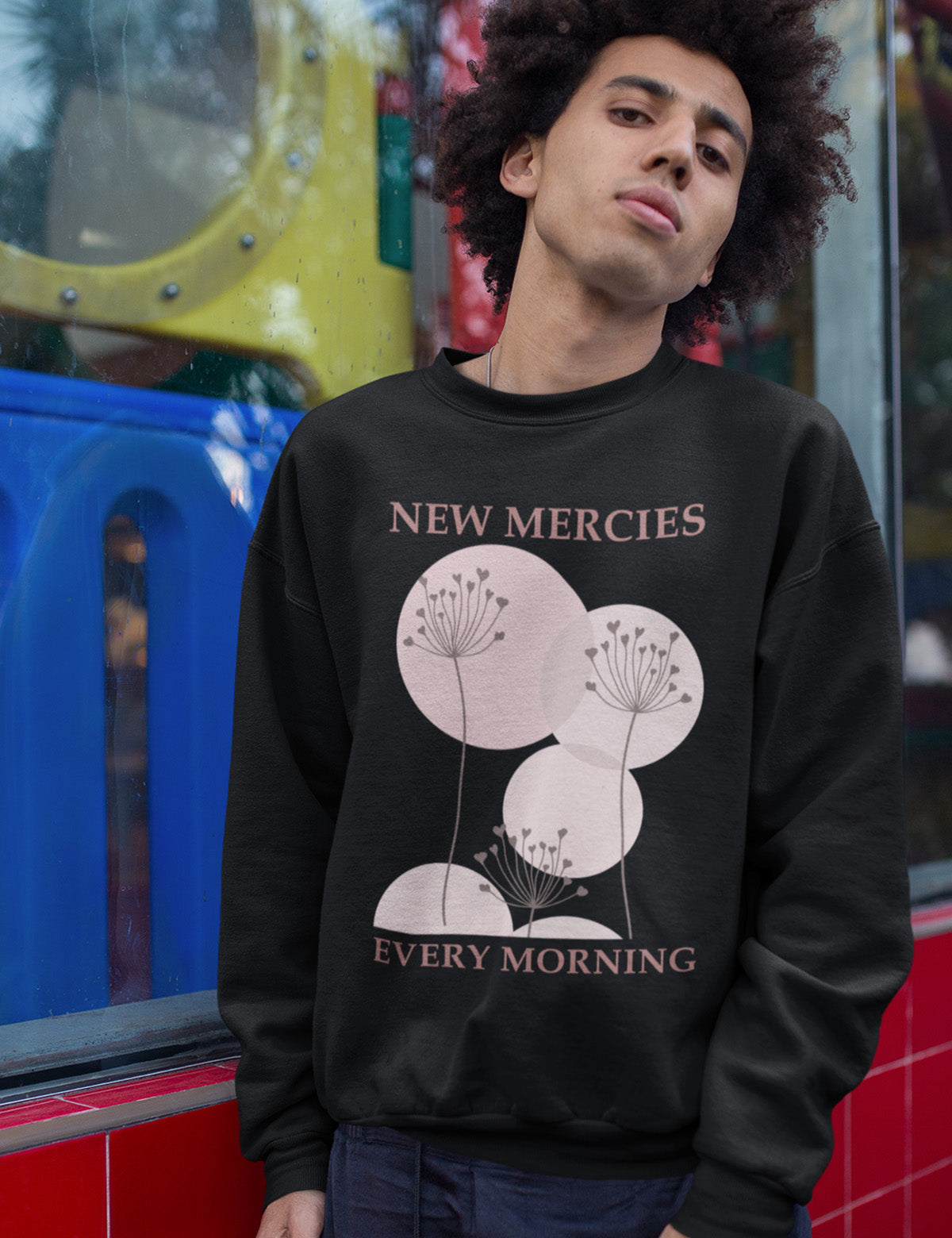 New Mercies Sweatshirt Faith Based Boho Christian Sweatshirts