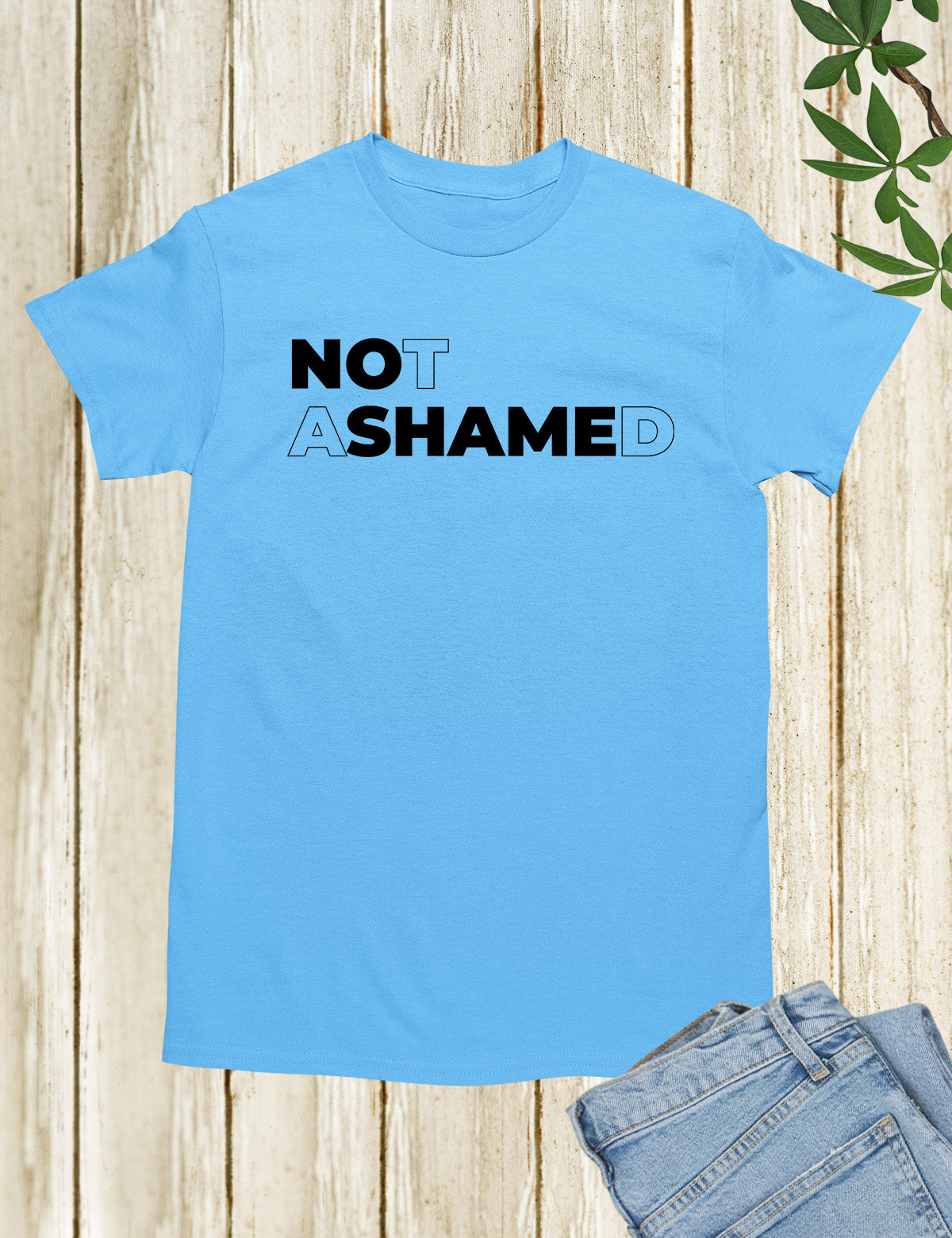 Not Ashamed T Shirt