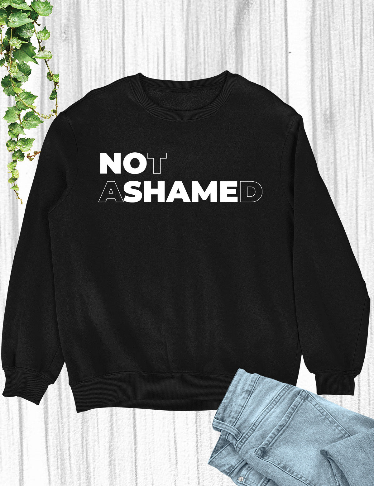 Not Ashamed T Shirt