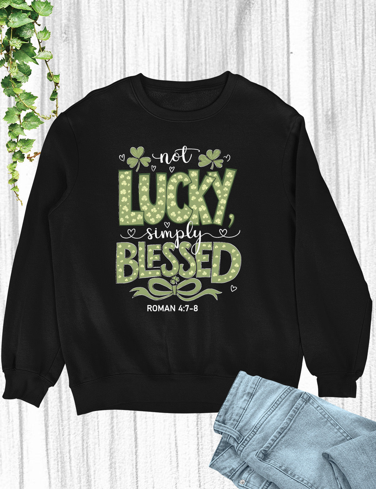 Not Lucky Simply Blessed T Shirt
