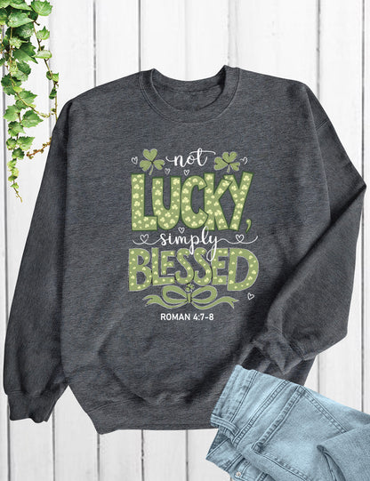 Not Lucky Simply Blessed T Shirt