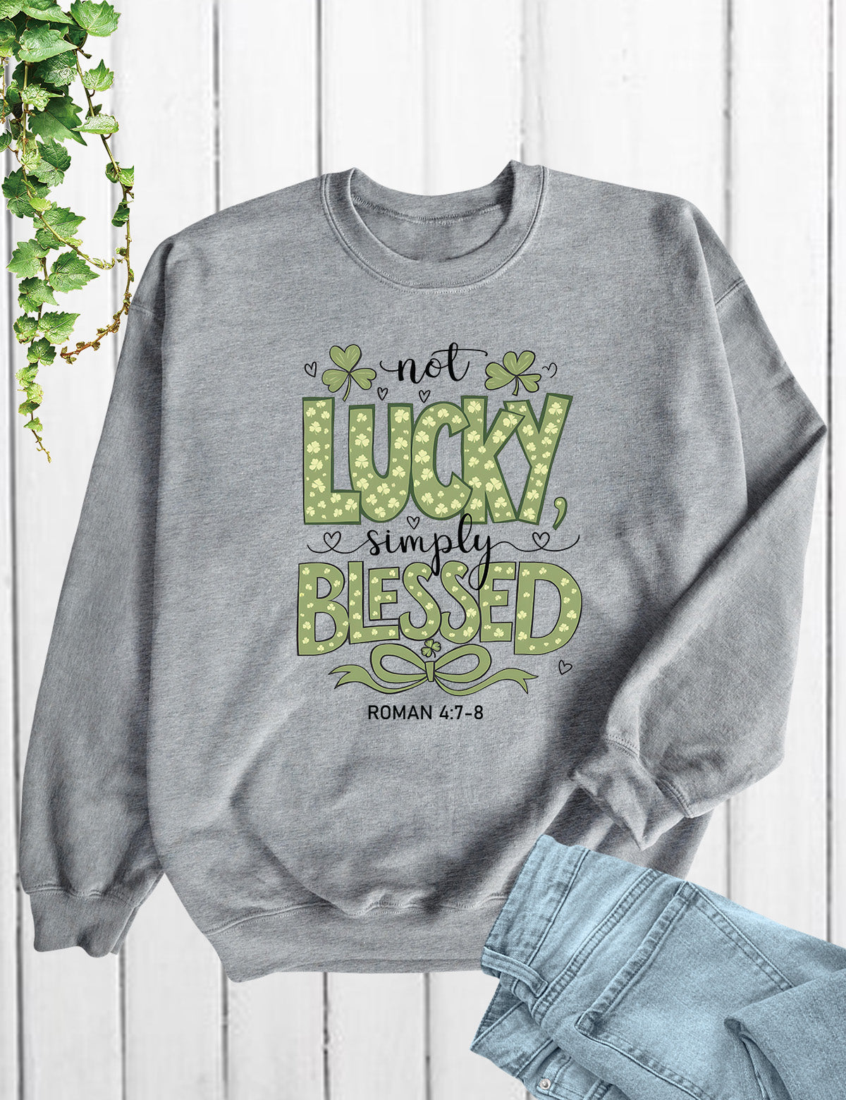 Not Lucky Simply Blessed T Shirt