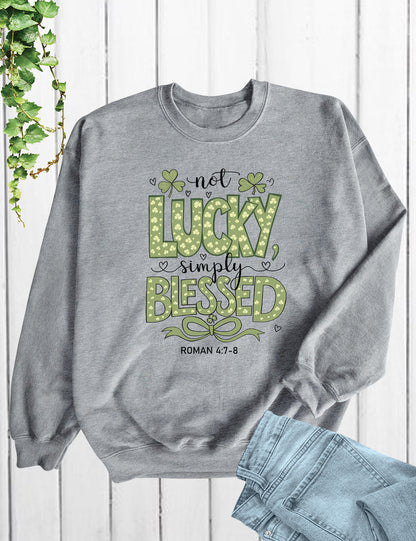 Not Lucky Simply Blessed T Shirt