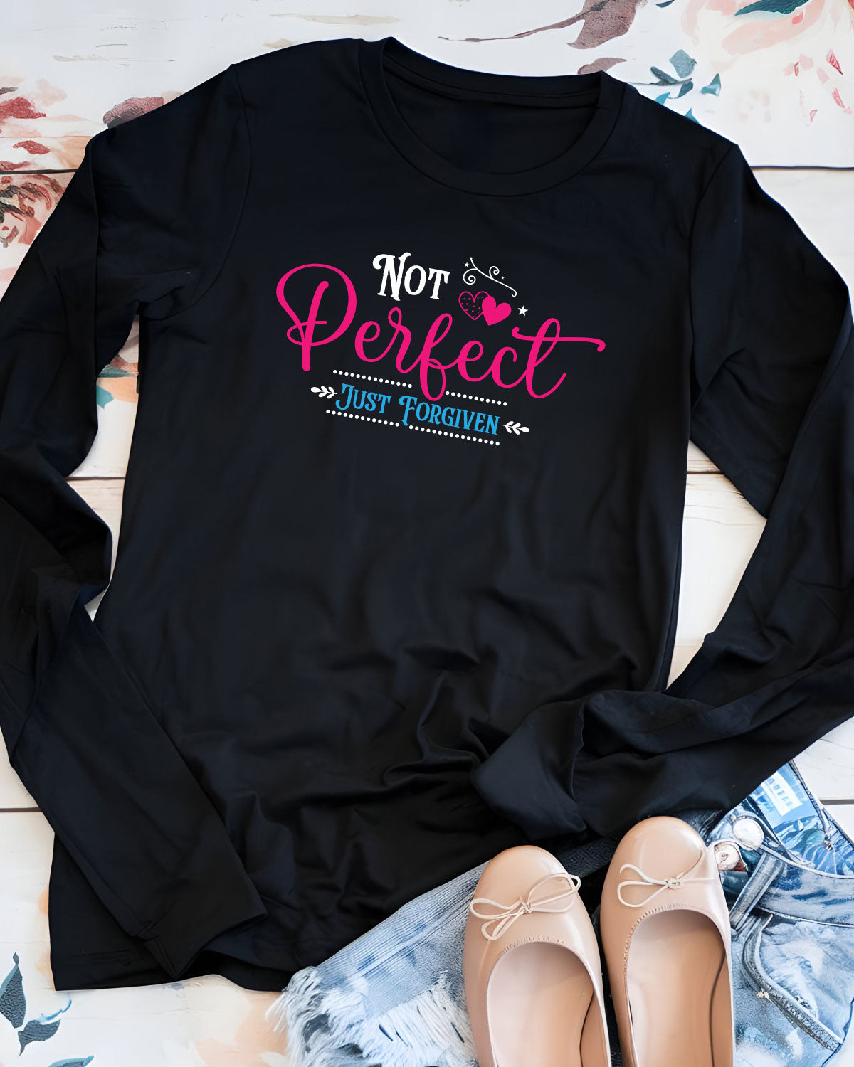 Not Perfect Just Forgiven Faith Long Sleeve T Shirt