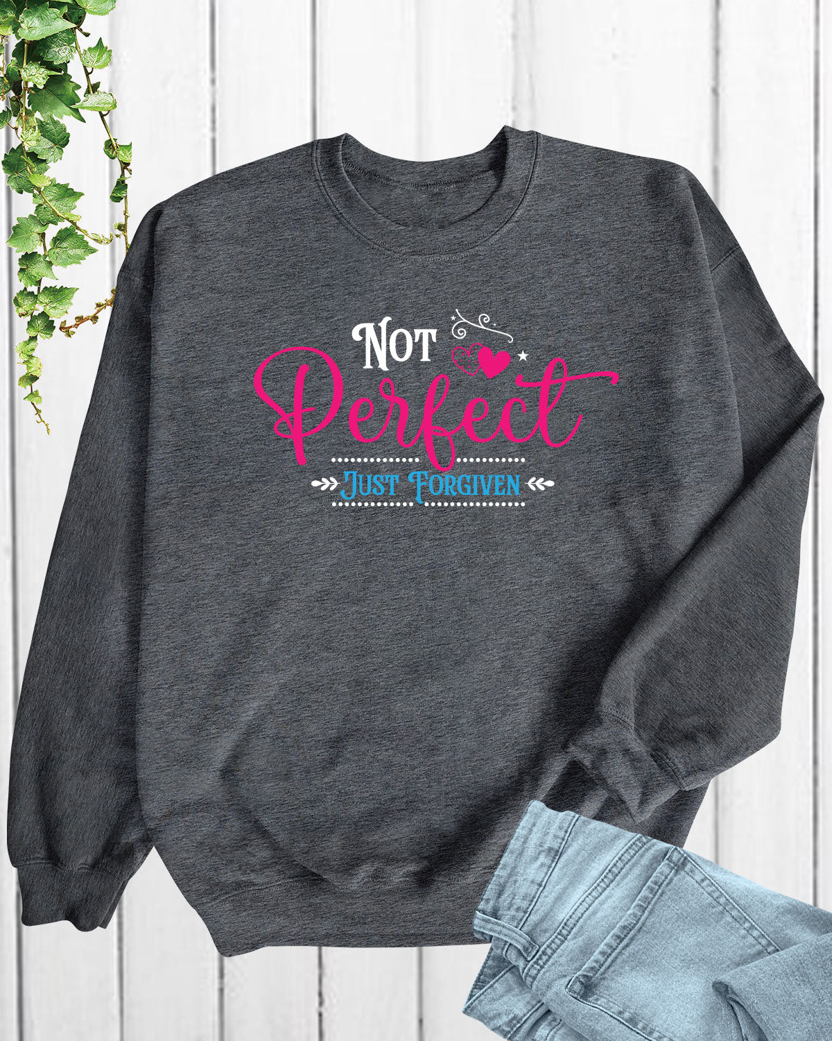 Not Perfect Just Forgiven Faith Long Sleeve T Shirt