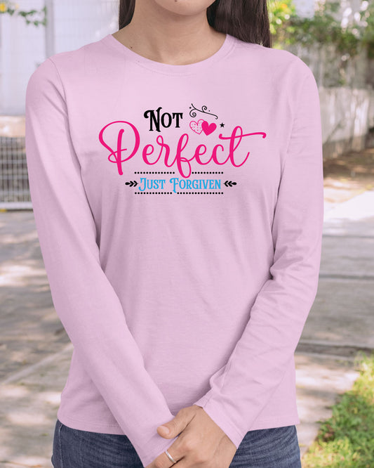 Not Perfect Just Forgiven Faith Long Sleeve T Shirt