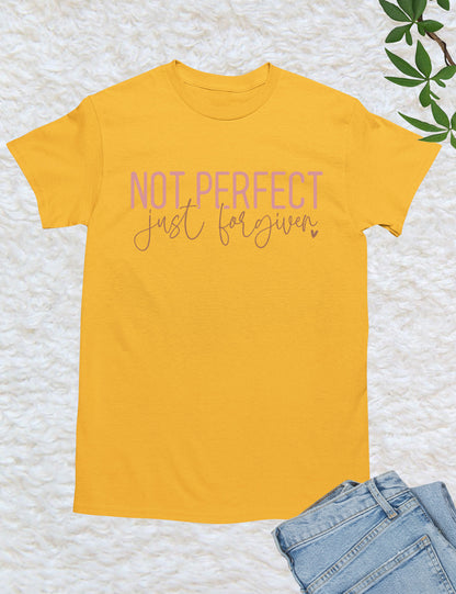 Not Perfect Just Forgiven Religious Shirt