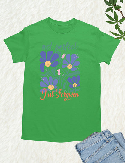 Not Perfect Just Forgiven Floral Religious T Shirt