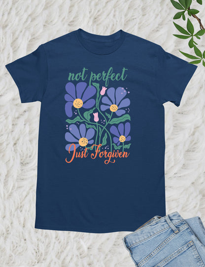 Not Perfect Just Forgiven Floral Religious T Shirt