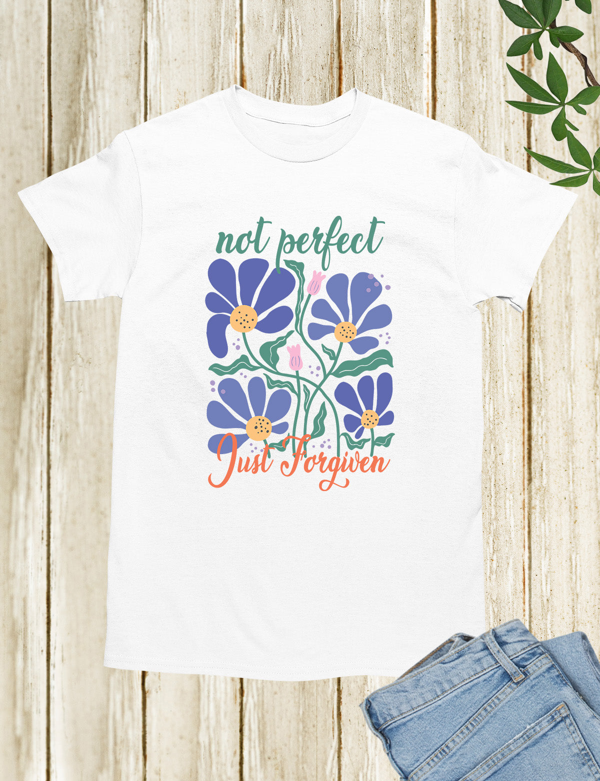 Not Perfect Just Forgiven Floral Religious T Shirt