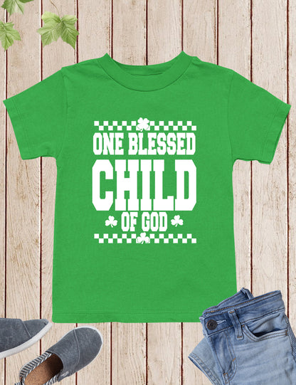 One Blessed Child of God Irish Christian Kids Shirt