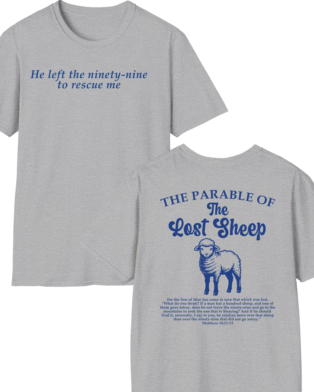 Parable of the Lost Sheep Bible Verse Front Back T Shirt