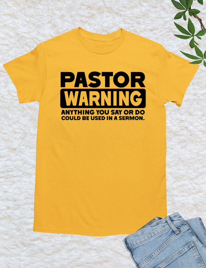 Pastor Warning T shirt for church