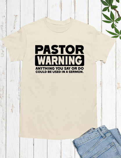 Pastor Warning T shirt for church