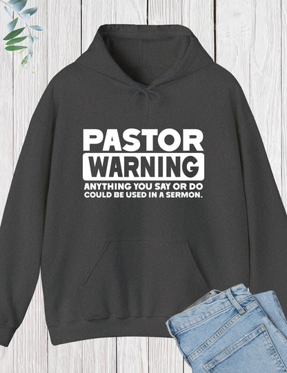 Pastor Warning Hoodie