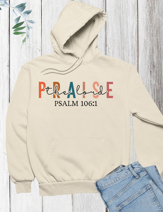 Praise To The Lord Almighty Hoodie